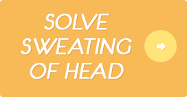 Solve Sweating of Head